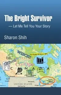 The Bright Survivor - Sharon Shih