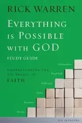 Everything is Possible with God Bible Study Guide - Warren Rick