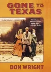 Gone to Texas - Don Wright