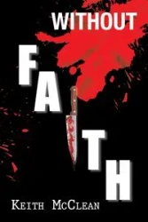 Without Faith - Keith McClean