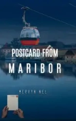 Postcard From Maribor - Nel Mervyn