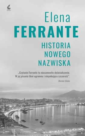 Historia nowego nazwiska. Cykl neapolitański. Tom 2 wyd. 2022 - Elena Ferrante