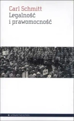 Legalność i prawomocność - Carl Schmitt