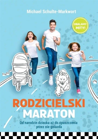 Rodzicielski maraton - Michael Schulte-Markwort