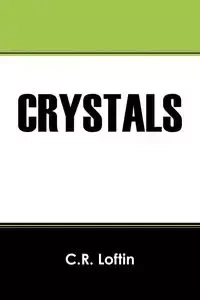 Crystals - Loftin C. R.