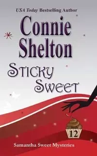 Sticky Sweet - Shelton Connie