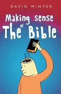 Making Sense of the Bible - Winter David
