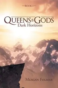 Queens & Gods - Meagan Folmar