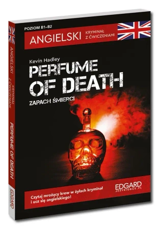 Angielski Kryminał z ćwiczeniami Perfume of death - praca zbiorowa