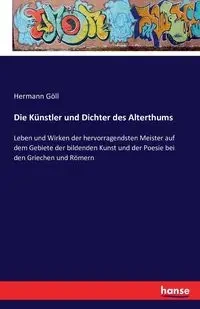 Die Künstler und Dichter des Alterthums - Göll Hermann