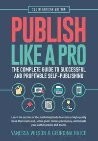 Publish Like A Pro - Wilson Vanessa
