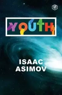 Youth - Isaac Asimov
