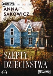 audiobook Szepty dzieciństwa - Anna Sakowicz