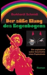 Der süße Klang des Regenbogens - Schmidt Burkhardt