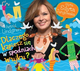 audiobook Dlaczego kąpiesz się w spodniach, wujku - Astrid Lindgren