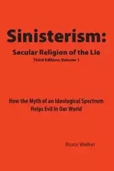 Sinisterism - Walker Bruce