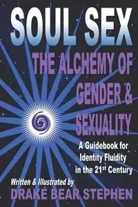Soul Sex - Stephen Drake Bear