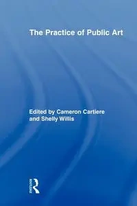 The Practice of Public Art - Cartiere Cameron
