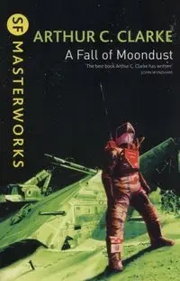 A Fall of Moondust - Arthur C. Clarke