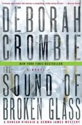 Sound of Broken Glass, The - Deborah Crombie