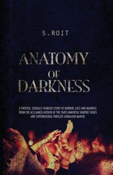 Anatomy of Darkness - Sherry Roit