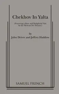 Chekhov in Yalta - John Driver