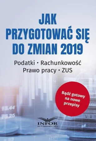 eBook Jak przygotować się do zmian 2019 - Praca zbiorowa