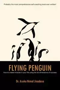 Flying Penguin - Jinadasa Dr. Asoka Nimal