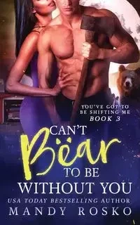 Can't Bear to Be Without You - Mandy Rosko