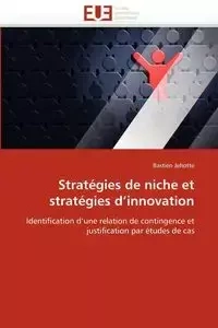 Stratégies de niche et stratégies d''innovati on - JEHOTTE-B