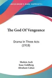 The God Of Vengeance - Asch Sholem
