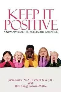 Keep It Positive - Carter MA Juda