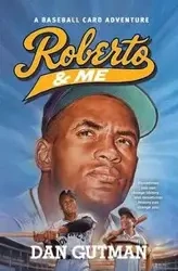 Roberto & Me - Dan Gutman
