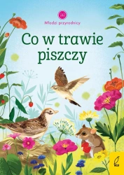 Co w trawie piszczy. Młodzi przyrodnicy wyd. 2023 - Aleksandra Szpunar