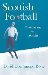 Scottish Football - David Bone Drummond