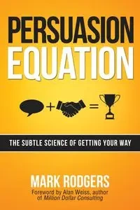 Persuasion Equation | Softcover - Mark Rodgers