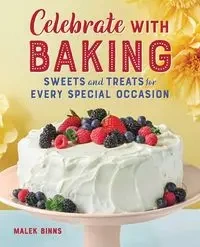 Celebrate with Baking - Binns Malek