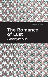 The Romance of Lust - Anonymous