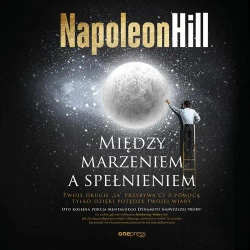 audiobook Między marzeniem a spełnieniem - Napoleon Hill