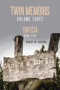 Twin Memoirs - W. Parsons Robert