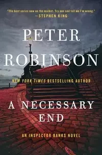 Necessary End, A - Peter Robinson