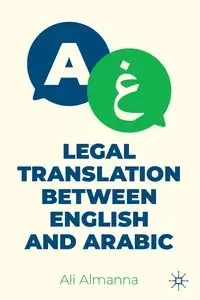 Legal Translation between English and Arabic - Ali Almanna
