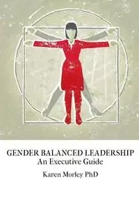 Gender Balanced Leadership - Karen Morley