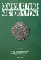 Notae Numismaticae. Zapiski Numizmatyczne T.9 - praca zbiorowa