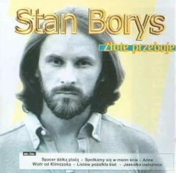 Stan Borys - Złote Przeboje - Stan Borys