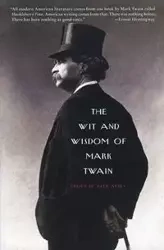 The Wit and Wisdom of Mark Twain - Alex Ayres