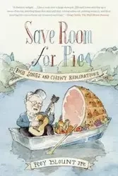 Save Room for Pie - Roy Blount Jr.