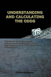 UNDERSTANDING AND CALCULATING THE ODDS - Barboianu Catalin