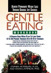 Gentle Eating -Workbook - Stephen Arterburn