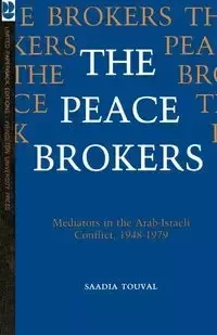 The Peace Brokers - Touval Saadia